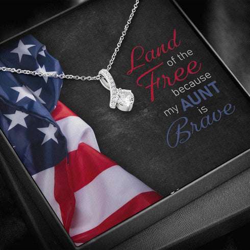 Aunt Necklace, Land Of The Free Because My Aunt Is Brave “ Military Beauty Necklace Rakva