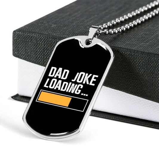 Dad Dog Tag Custom Picture Father’S Day Gift, Dad Joke Loading Dog Tag Military Chain Necklace For Dad Dog Tag Father's Day Rakva