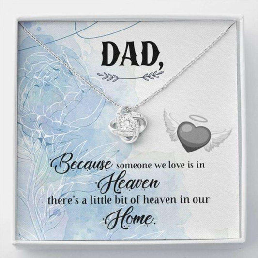 Daddy Necklace, Someone We Love Is In Heaven Love Knot Necklace Gift For Daddy Father's Day Rakva