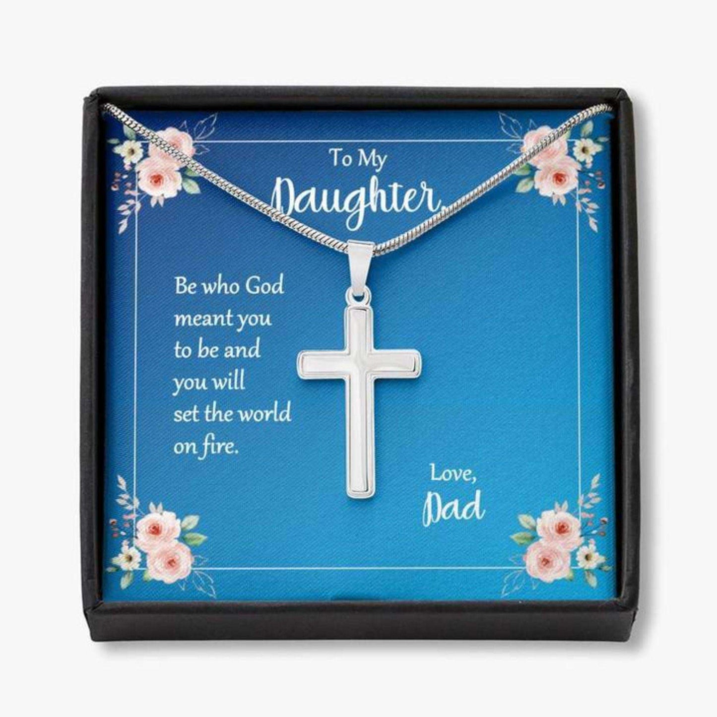 Daughter Necklace, Daughter Be Who God Meant You To Be Cross Necklace Love Dad Dughter's Day Rakva