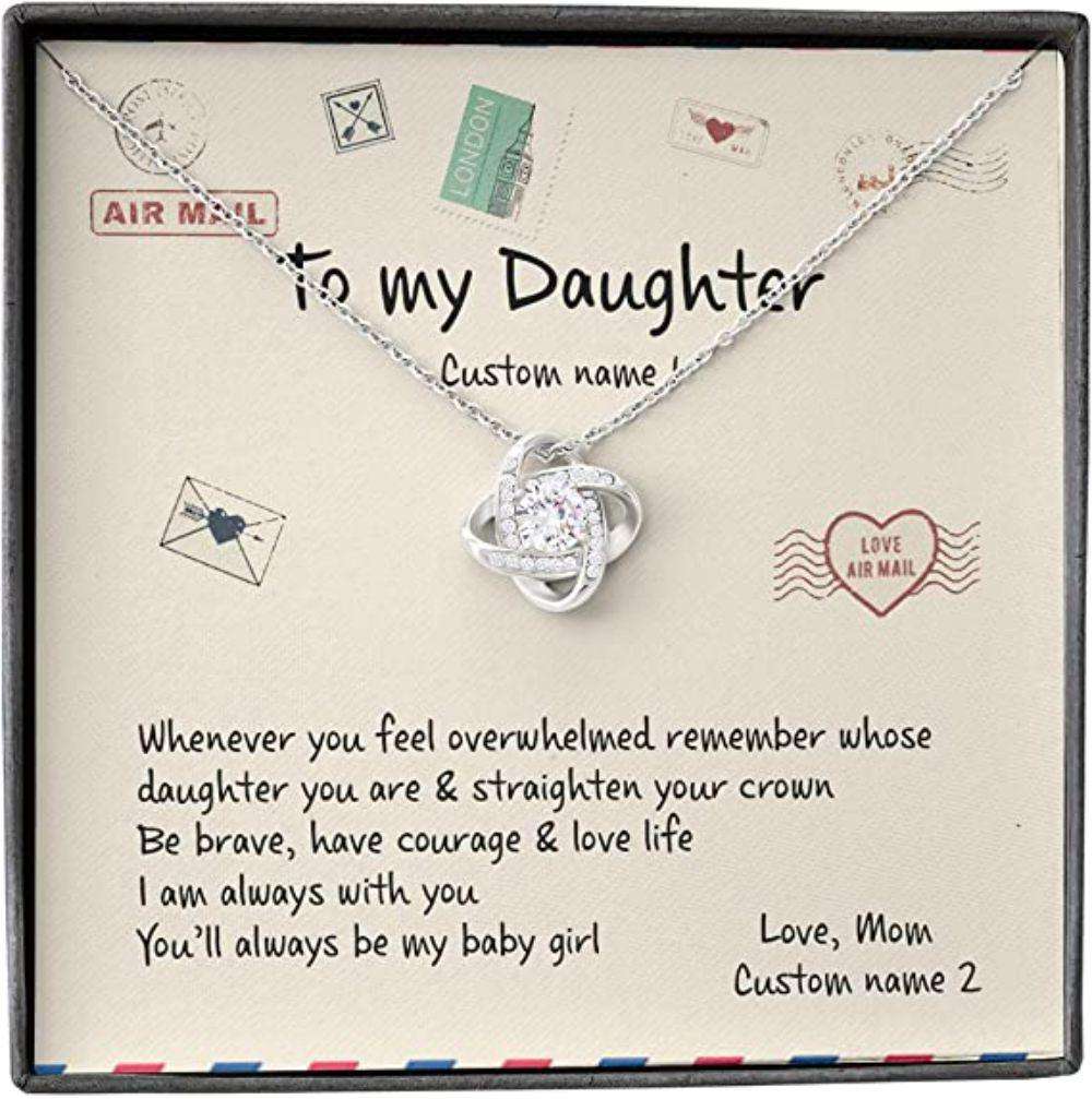 Daughter Necklace, Daughter Gift From Mom Necklace, Overwhelmed Straighten Crown Brave Courage Baby Girl Dughter's Day Rakva