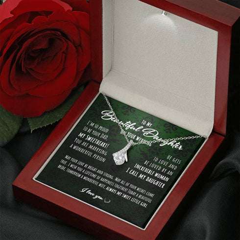 Daughter Necklace, Gift For Bride On Her Wedding Day From Her Dad Alluring Beauty Necklace Dughter's Day Rakva