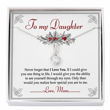 Daughter Necklace, To My Daughter Gift From Mom “ Never Forget That I Love You Alluring Beauty Necklace Dughter's Day Rakva