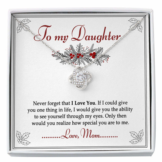 Daughter Necklace, To My Daughter Gift From Mom “ Never Forget That I Love You Love Knot Necklace Dughter's Day Rakva