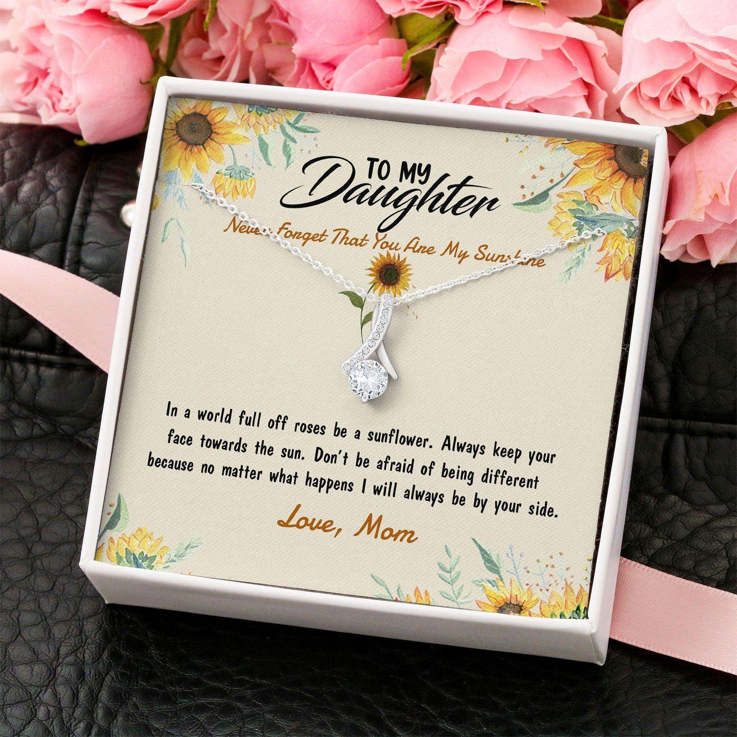 Daughter Necklace, To My Daughter Gift “ You Are My Sunshine From Mom Alluring Beauty Necklace Dughter's Day Rakva