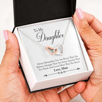 Daughter Necklace, To My Daughter Love Mom Necklace, Daughter Gift, Braver Than You Think Dughter's Day Rakva