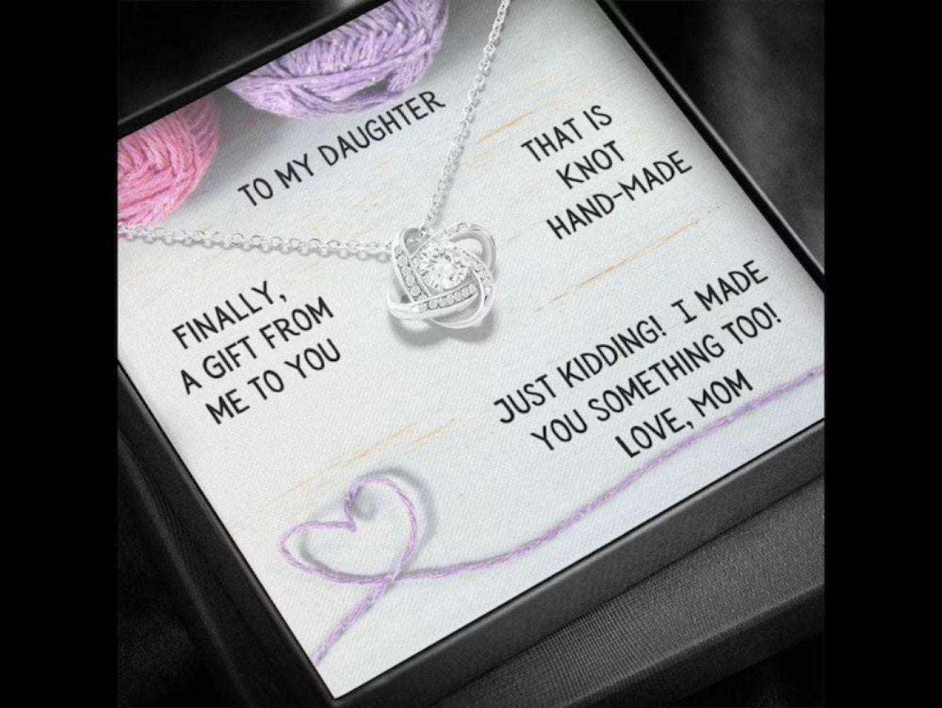 Daughter Necklace, To My Daughter Necklace Gift “ Just Because Knot Hand Made Necklace Dughter's Day Rakva