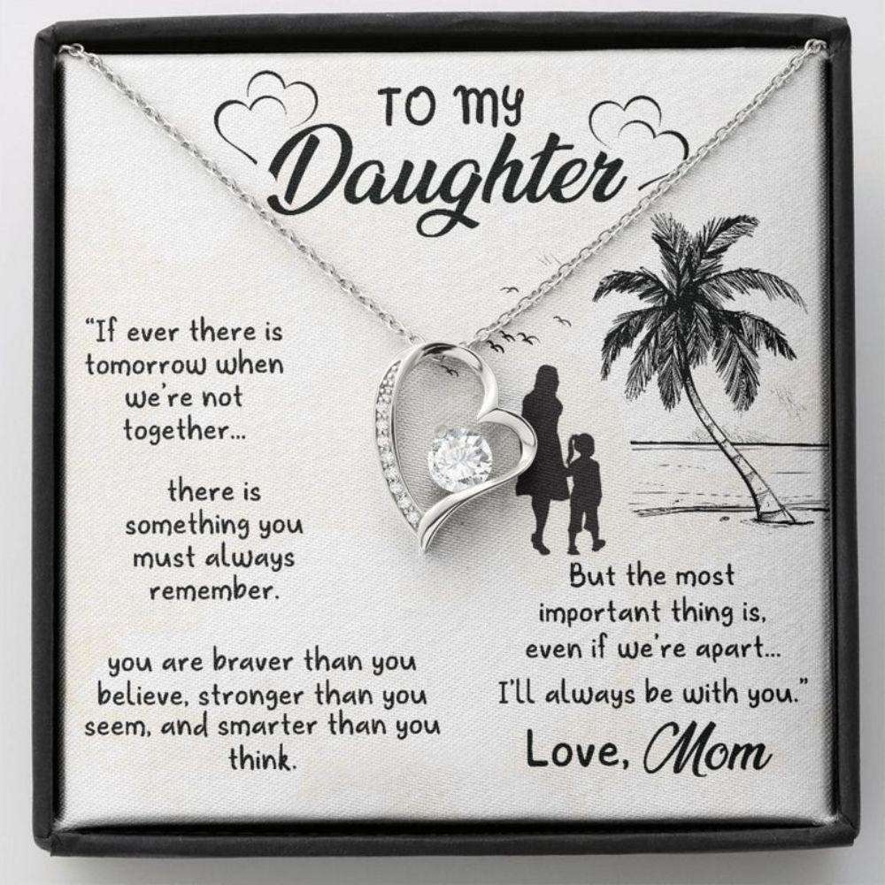 Daughter Necklace, To My Daughter Necklace “ If Ever There Is Tomorrow When We We’Re Not Together Dughter's Day Rakva