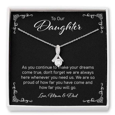 Daughter Necklace, To Our Daughter From Mum And Dad Alluring Beauty Necklace Dughter's Day Rakva