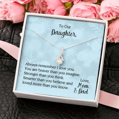 Daughter Necklace, To Our Daughter, You Are Braver Than You Imagine, Love Mom And Dad Necklace Dughter's Day Rakva