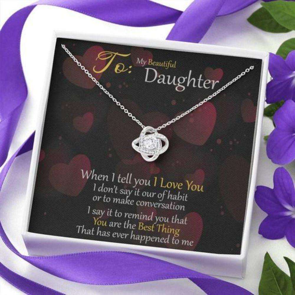 Daughter Necklace, You Are The Best Thing To Me Heart Love Knot Necklace Gift For Daughter Valentine Necklace For My Daughter Dughter's Day Rakva