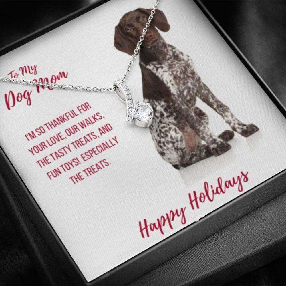 Dog Mom Necklace, Happy Holidays Gift “ German Shorthaired Pointer Dog Mom Beauty Necklace Gifts for Mother (Mom) Rakva