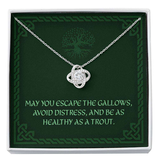 Friend Necklace, May You Escape The Gallows “ Irish Blessing Love Knot Necklace Friendship Day Rakva