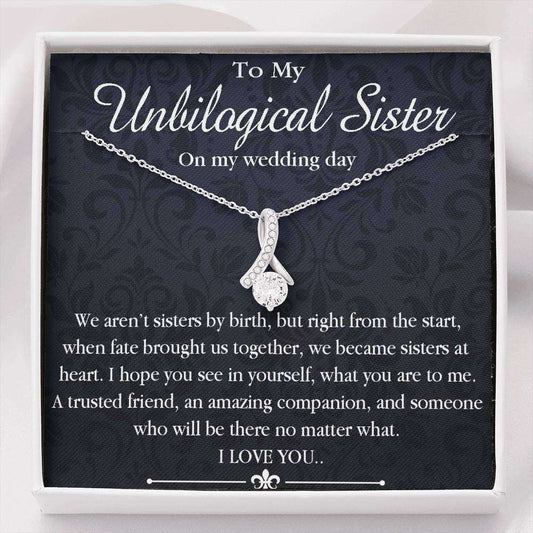 Friend Necklace, Sister Necklace, To My Unbiological Sister On My Wedding Day Gift Necklace, Best Friend, Wedding Gift Gifts For Friend Rakva