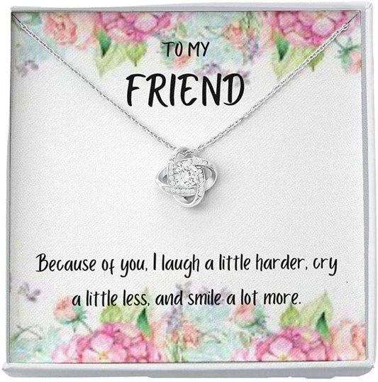 Friend Necklace, To My Friend Necklace Gift “ Because Of You “ Just For You Necklace Gifts For Friend Rakva