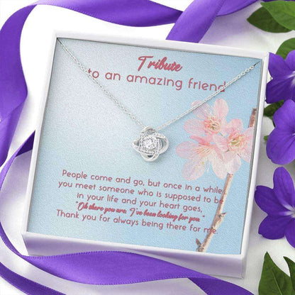 Friend Necklace, Tribute To An Amazing Friend Love Knot Necklace Gifts For Friend Rakva