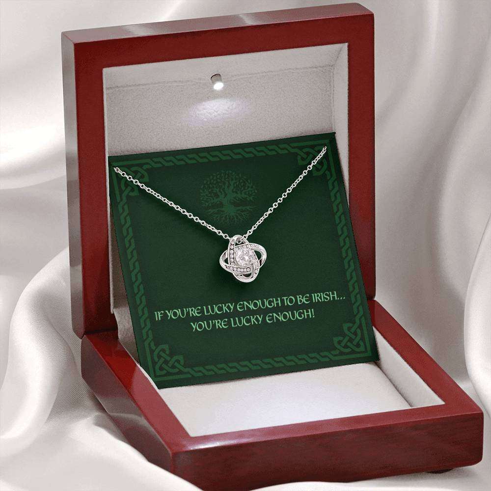 Friend Necklace, You Are Lucky Enough “ Irish Saying Love Knot Necklace Friendship Day Rakva