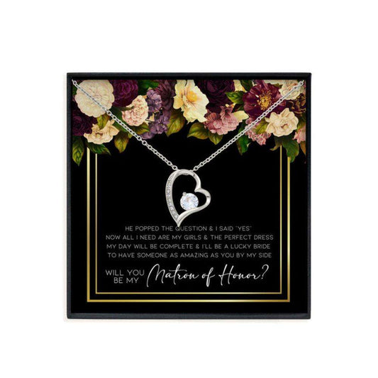 Friend Necklace,Matron Of Honor Proposal, Will You Be My Matron Of Honor Forever Love Necklace Gifts For Friend Rakva