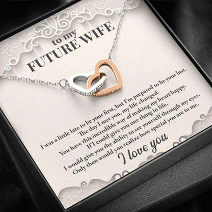 Future Wife Necklace “ Necklace For Fianc� “ To My Future Wife I Was A Little Late To Be Your First Gifts For Friend Rakva