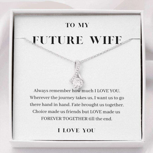 Girlfriend Necklace, Future Wife Necklace, To My Future Wife Necklace, Forever Together, Sentimental Gift For Bride From Groom Gift For Bride Rakva