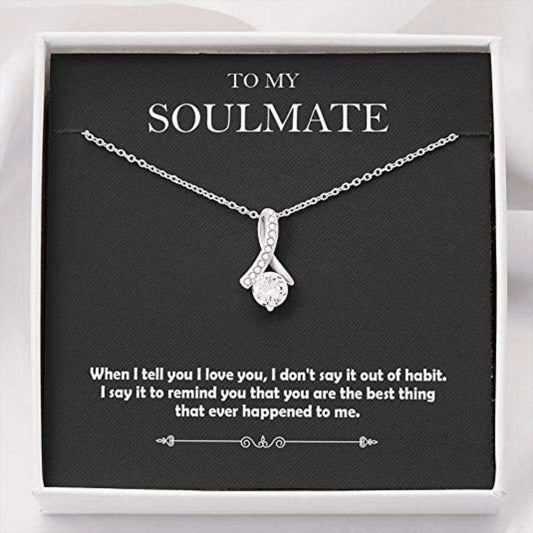 Girlfriend Necklace, Future Wife Necklace, To My Future Wife Necklace Gifts “ To My Soulmate When I Tell You I Love You Necklace For Karwa Chauth Rakva