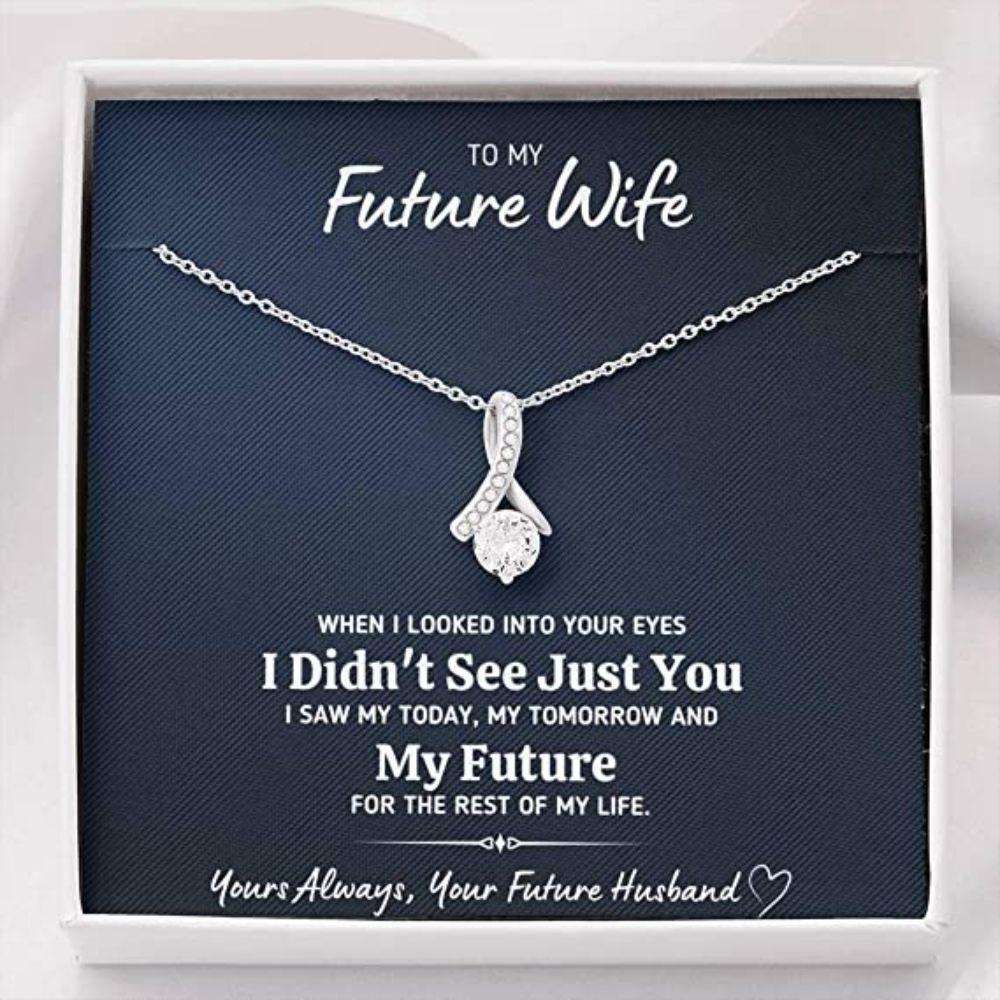 Girlfriend Necklace, Future Wife Necklace, Wife Necklace, To My Future Wife Œlooked Into Your Eyes” Necklace Gift, Fiance Gift For Karwa Chauth Rakva