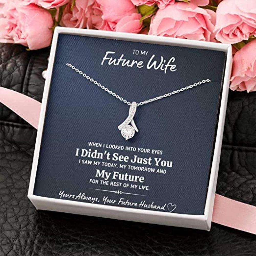 Girlfriend Necklace, Future Wife Necklace, Wife Necklace, To My Future Wife Œlooked Into Your Eyes” Necklace Gift, Fiance Gift For Karwa Chauth Rakva