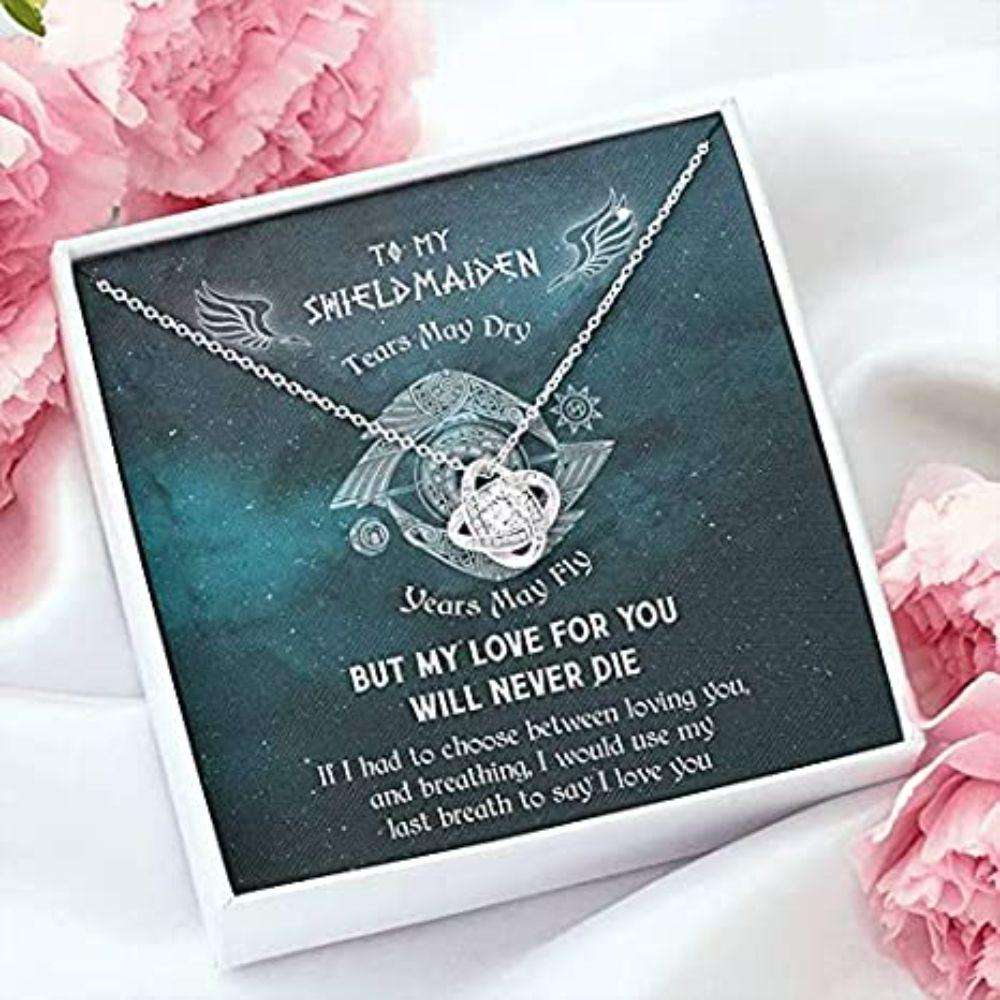 Girlfriend Necklace, Wife Necklace, To My Shieldmaiden Necklace Gift “ Viking Wife Necklace From Husband, But My Love For You Will Never Die For Karwa Chauth Rakva