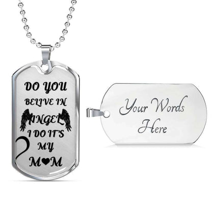 Mom Dog Tag Custom Picture, Mother’S Day Dog Tag, Do You Believe In Angel Dog Tag Necklace Gift For Mom Gifts for Mother (Mom) Rakva