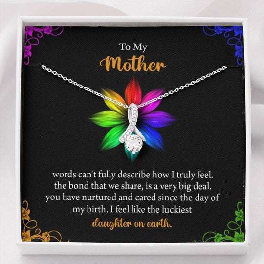 Mom Necklace, Alluring Beauty Necklace Gift For Mom The Luckiest Daughter On Earth Gifts For Daughter Rakva