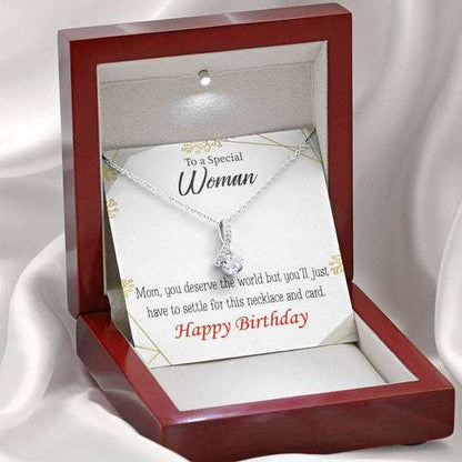 Mom Necklace, Birthday Necklace Gift For Mom You Deserve The World Alluring Beauty Necklace Gifts for Mother (Mom) Rakva