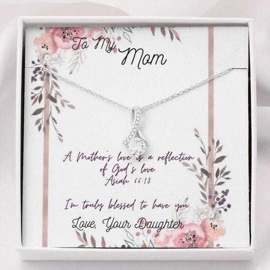 Mom Necklace, Daughter Gift For Mom Alluring Beauty Necklace I’M Truly Blessed To Have You Gifts For Daughter Rakva