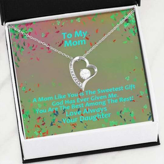 Mom Necklace, Daughter Gift For Mom Forever Love Necklace You’Re The Sweetest Gift Gifts For Daughter Rakva