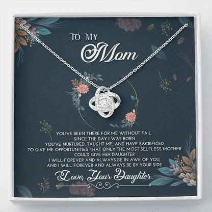 Mom Necklace, Daughter Gift For Mom Love Knot Necklace I Will Forever Be By Your Side Gifts For Daughter Rakva