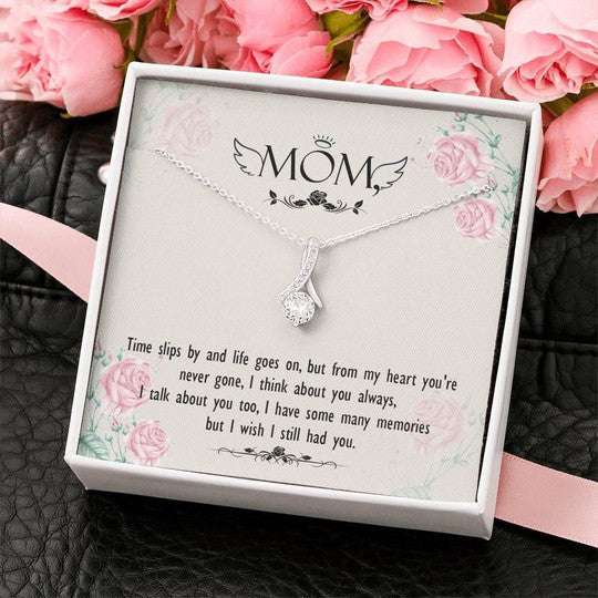 Mom Necklace, Gift For Mom Alluring Beauty Necklace I Wish I Still Had You Gifts for Mother (Mom) Rakva