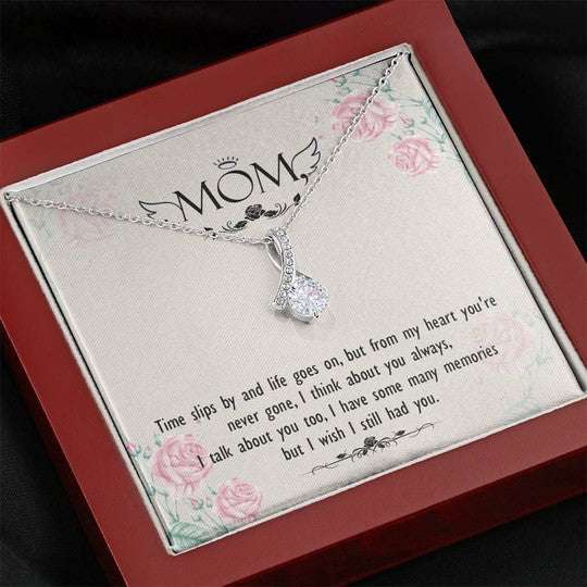 Mom Necklace, Gift For Mom Alluring Beauty Necklace I Wish I Still Had You Gifts for Mother (Mom) Rakva