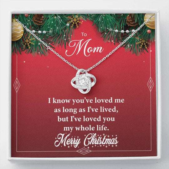 Mom Necklace, Gift For Mom I’Ve Loved You My Whole Life Christmas Spirit Love Knot Necklace Gifts for Mother (Mom) Rakva