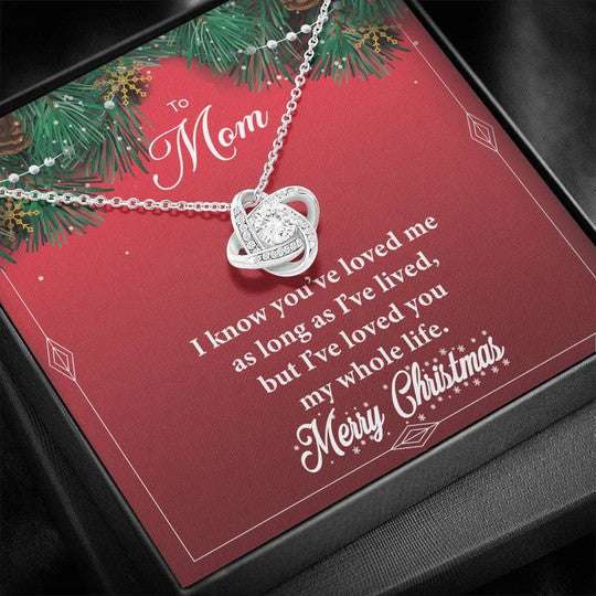 Mom Necklace, Gift For Mom I’Ve Loved You My Whole Life Christmas Spirit Love Knot Necklace Gifts for Mother (Mom) Rakva