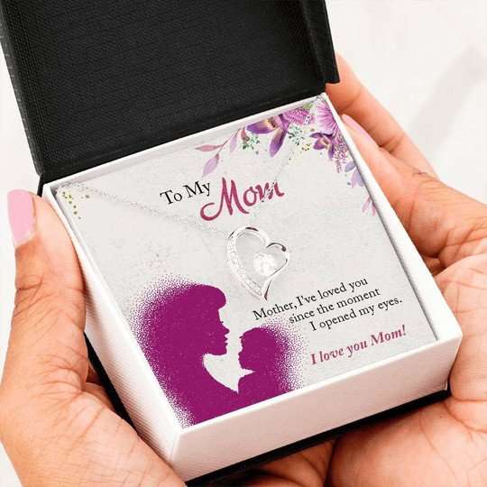 Mom Necklace, Gift For Mom I’Ve Loved You Since The Moment I Opened My Eyes Forever Love Necklace Gifts for Mother (Mom) Rakva