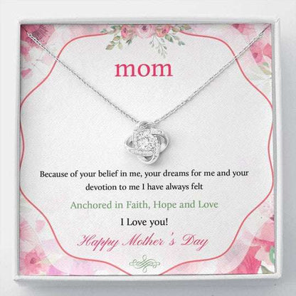 Mom Necklace, Gift For Mom Love Knot Necklace Because Of Your Belief In Me Gifts for Mother (Mom) Rakva