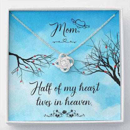 Mom Necklace, Gift For Mom Love Knot Necklace Haft Of My Heart Lives In Heaven Gifts for Mother (Mom) Rakva