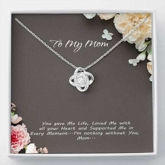 Mom Necklace, Gift For Mom Love Knot Necklace I’M Nothing Without You Gifts for Mother (Mom) Rakva