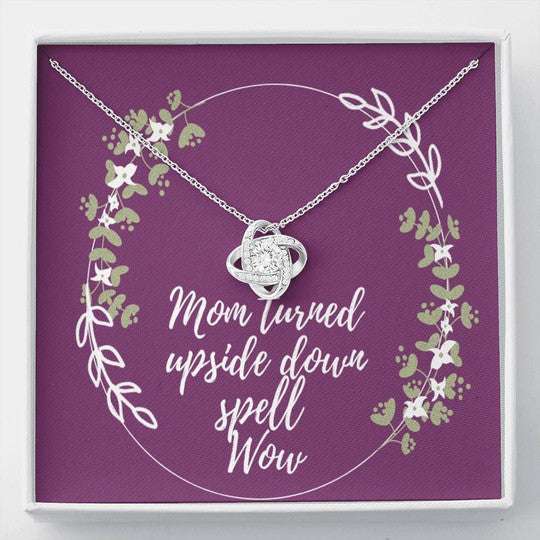 Mom Necklace, Gift For Mom Love Knot Necklace Mom Turned Upside Down Spell Wow Gifts for Mother (Mom) Rakva