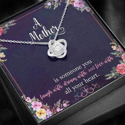 Mom Necklace, Gift For Mom Love Knot Necklace Mother Is Someone You Love With All Your Heart Gifts for Mother (Mom) Rakva