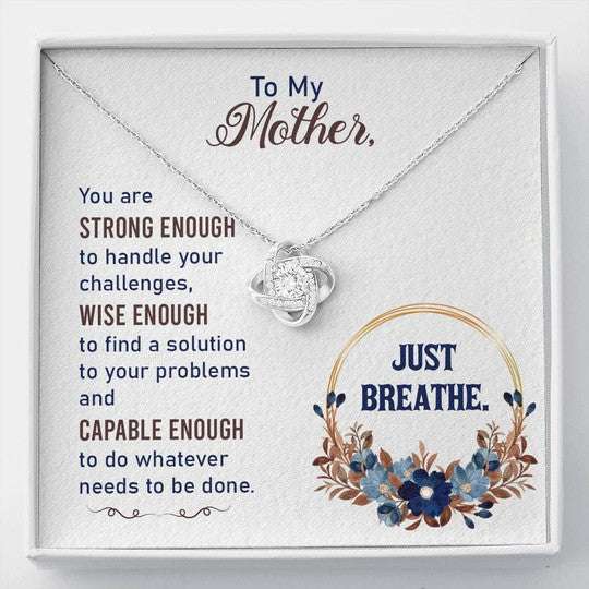 Mom Necklace, Gift For Mom Love Knot Necklace You’Re Strong Enough To Handle Your Challenge Gifts for Mother (Mom) Rakva