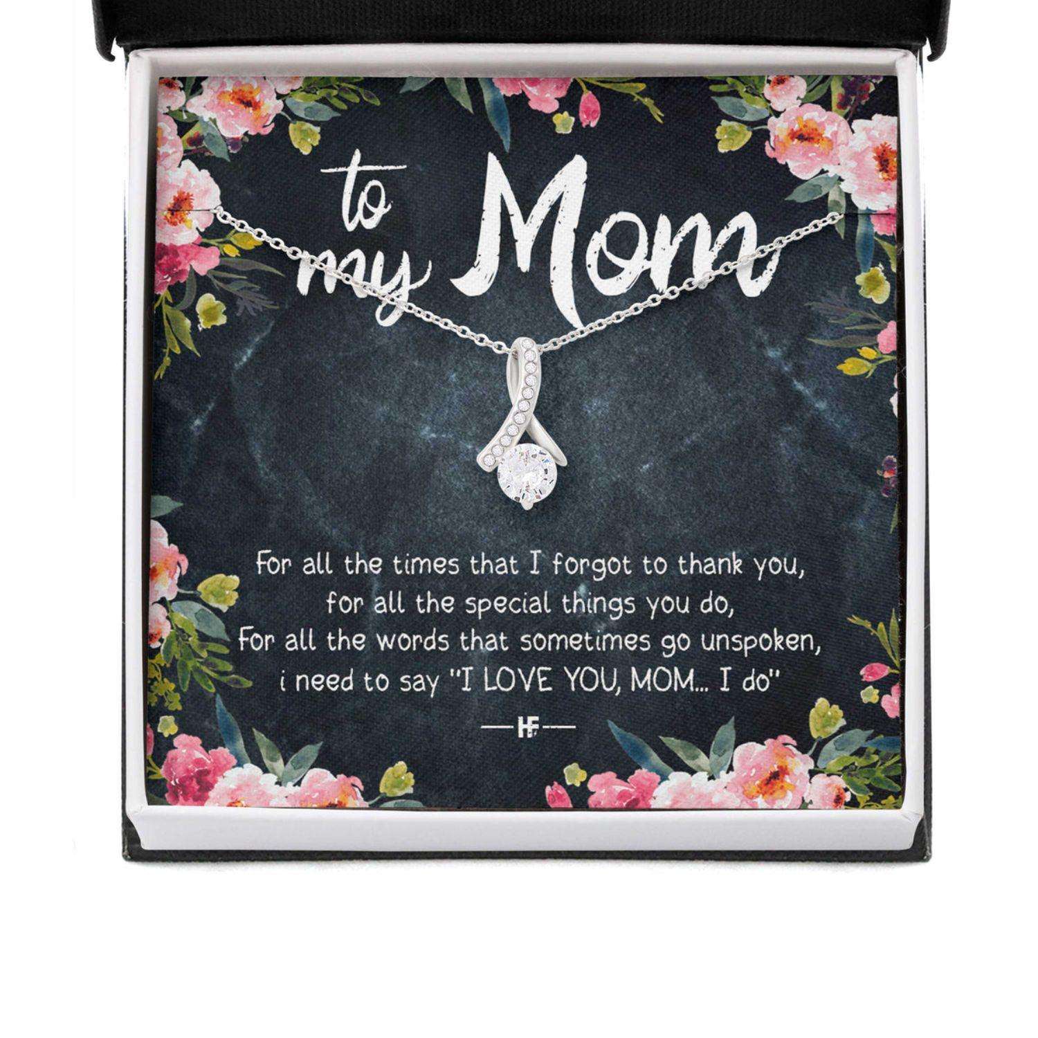 Mom Necklace, Gift For Mother’S Day All The Times I Forgot To Thank You, Message Card Beauty Necklace Gifts for Mother (Mom) Rakva