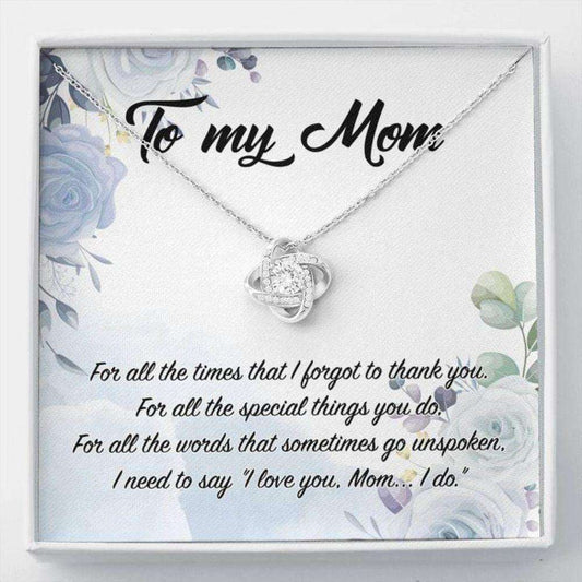 Mom Necklace, Happy Mother’S Day Necklace Gift, I Need To Say I Love You Mom, Love Knot Necklace Gift For Women Gifts for Mother (Mom) Rakva