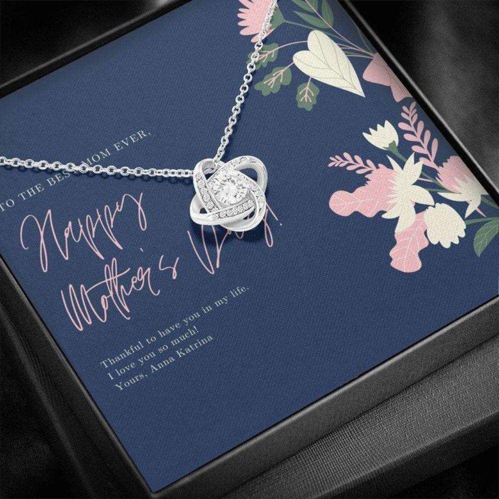 Mom Necklace, Happy Mother’S Day Necklace Gift, Thankful To Have You In My Life, Love Knot Necklace Gift For Mom Gifts for Mother (Mom) Rakva