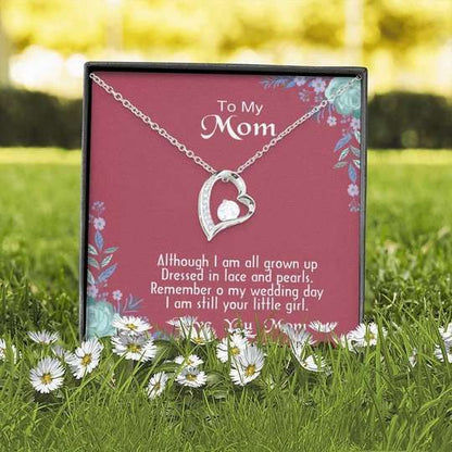 Mom Necklace, I Am Still Your Little Girl Forever Love Necklace For Mom Gifts for Mother (Mom) Rakva