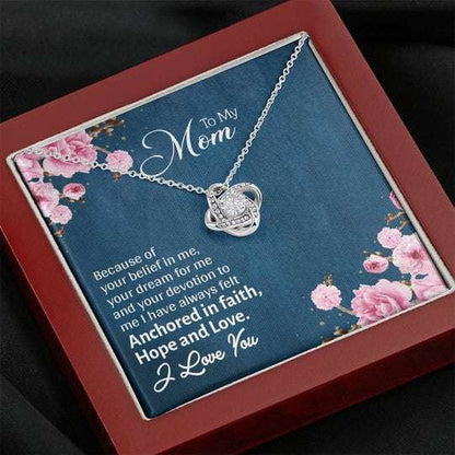 Mom Necklace, I Have Always Felt Faith Gift For Mom Love Knot Necklace Gifts for Mother (Mom) Rakva